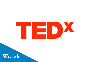 Click on the image to watch the Tedx Talks Video